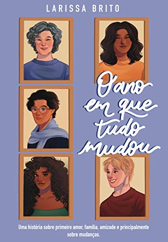 O ano em que tudo mudou, de 