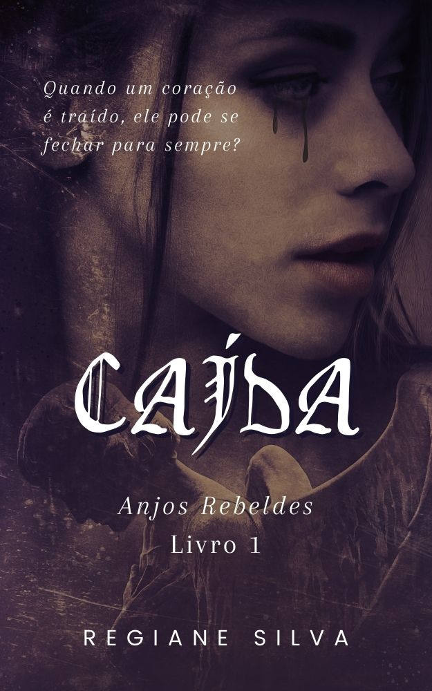 Caída (Anjos Rebeldes – Livro 1)